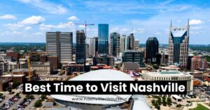 best time to visit nashville