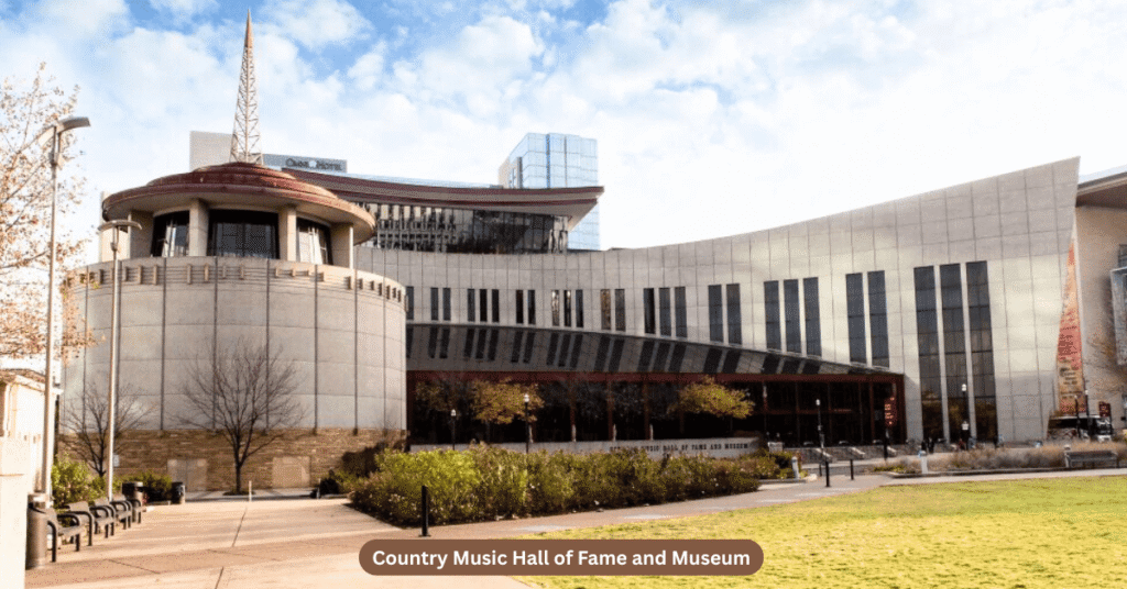 Country Music Hall of Fame and Museum